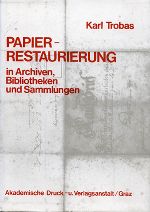 Papierrestaurierung in Archiven, Bibliotheken und Sammlungen.