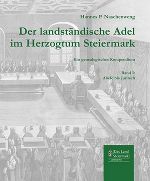 Der landständische Adel im Herzogtum Steiermark