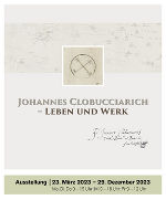 Austellung Clobucciarich © StLA